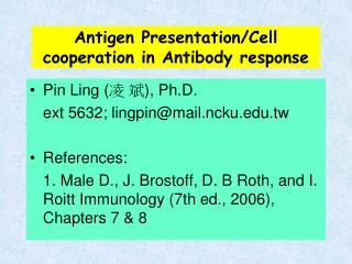 Antigen Presentation/Cell cooperation in Antibody response