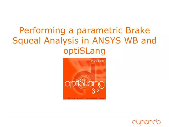 performing a parametric brake squeal analysis in ansys wb and optislang