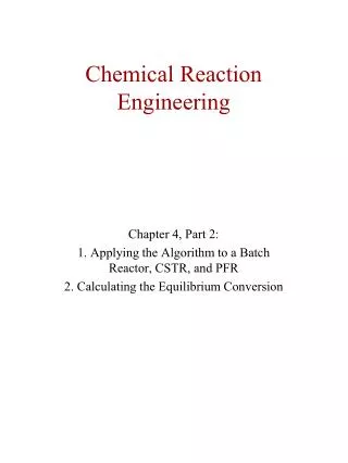 Chemical Reaction Engineering