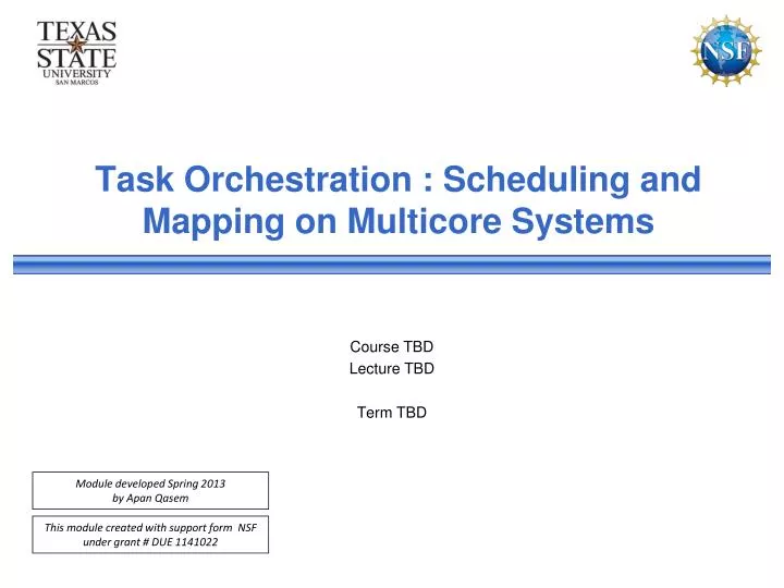 task orchestration scheduling and mapping on multicore systems