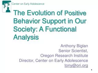 The Evolution of Positive Behavior Support in Our Society: A Functional Analysis