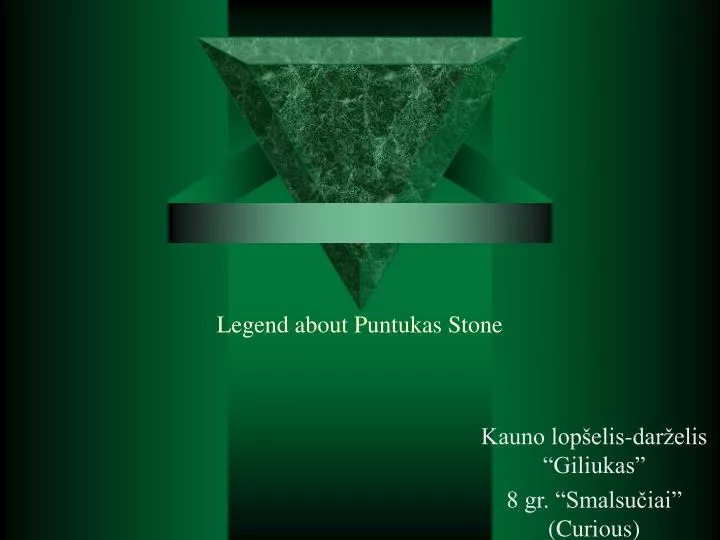legend about puntukas stone