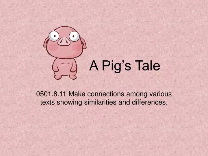 a pig s tale