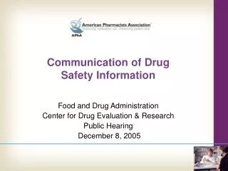 Communication of Drug Safety Information