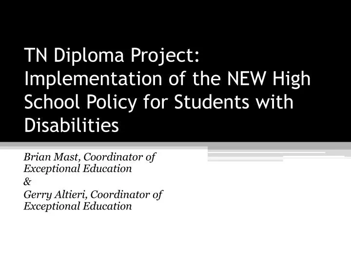 tn diploma project implementation of the new high school policy for students with disabilities