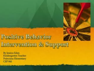 Positive Behavior Intervention &amp; Support
