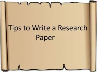 Tips to Write a Research Paper
