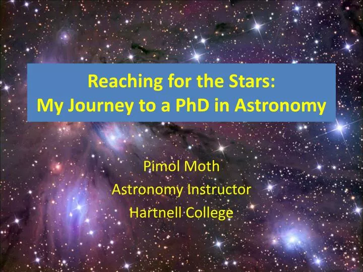 reaching for the stars my journey to a phd in astronomy