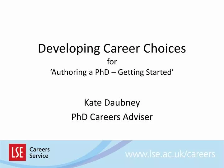 developing career choices for authoring a phd getting started
