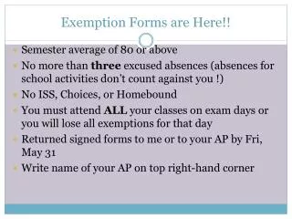 Exemption Forms are Here!!