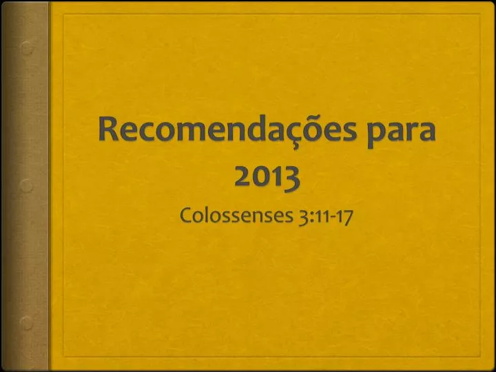 recomenda es para 2013
