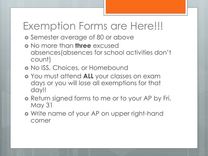 exemption forms are here