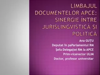 limbajul documentelor apce sinergie ntre jurislingvistic i politic