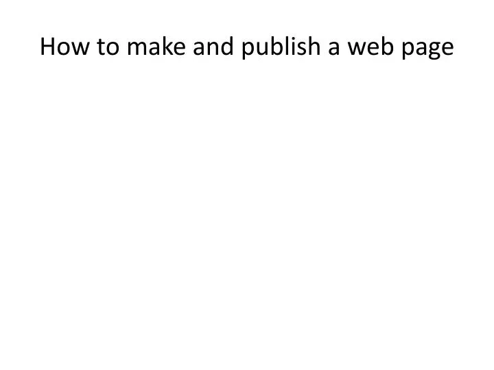 how to make and publish a web page