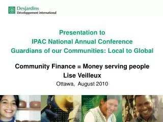 Presentation to IPAC National Annual Conference Guardians of our Communities: Local to Global