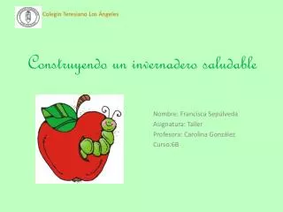 construyendo un invernadero saludable