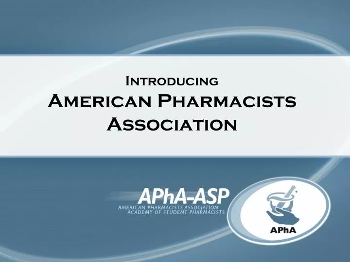 introducing american pharmacists association