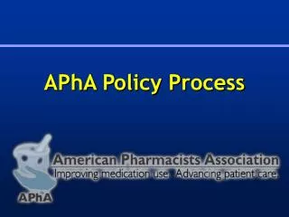 APhA Policy Process
