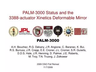PALM-3000 Status and the 3388-actuator Xinetics Deformable Mirror