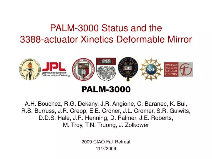 palm 3000 status and the 3388 actuator xinetics deformable mirror