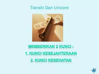 tianshi dan unicore