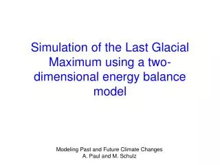 Simulation of the Last Glacial Maximum using a two-dimensional energy balance model