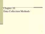 Chapter 10 Data Collection Methods - slide 1