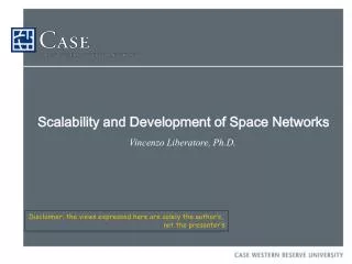 Scalability and Development of Space Networks