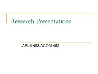 Research Presentations