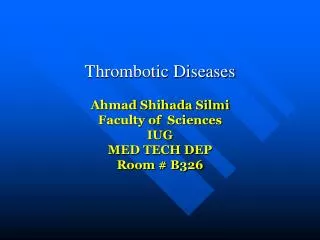 Thrombotic Diseases