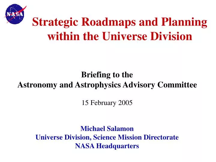 strategic roadmaps and planning within the universe division
