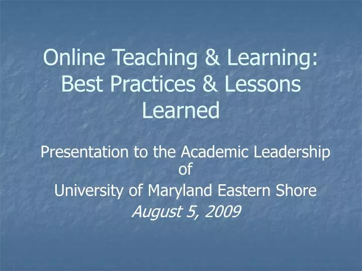 online teaching learning best practices lessons learned