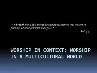 Worship in context: Worship in a multicultural world