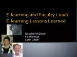 E-learning and Faculty Load/ E-learning Lessons Learned - slide 1