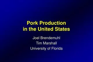 Pork Production in the United States