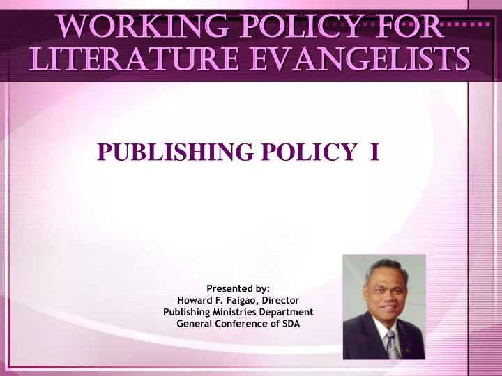 working policy for literature evangelists