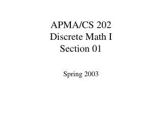 APMA/CS 202 Discrete Math I Section 01