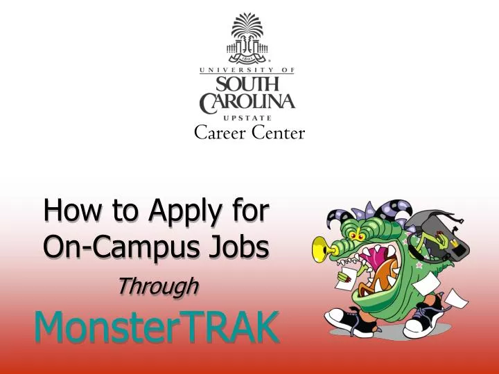 how to apply for on campus jobs through monstertrak