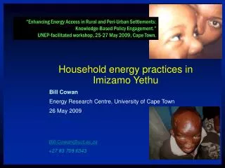 Household energy practices in Imizamo Yethu Bill Cowan