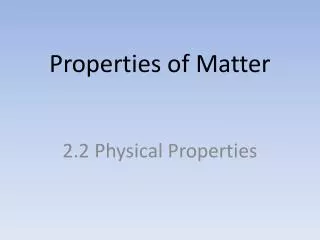 Properties of Matter