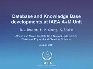 Database and Knowledge Base developments at IAEA A+M Unit