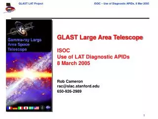 GLAST Large Area Telescope ISOC Use of LAT Diagnostic APIDs 8 March 2005 Rob Cameron