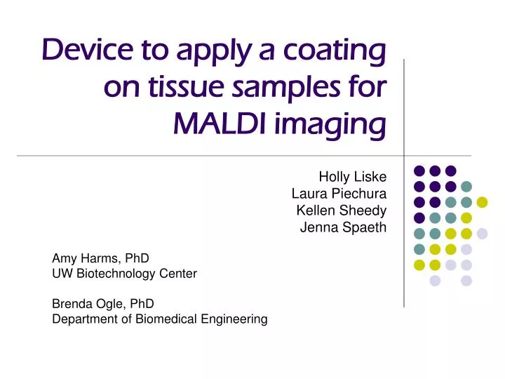 device to apply a coating on tissue samples for maldi imaging