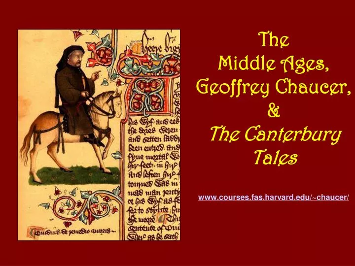 the middle ages geoffrey chaucer the canterbury tales www courses fas harvard edu chaucer