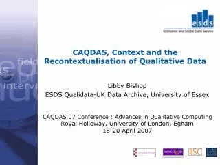 CAQDAS, Context and the Recontextualisation of Qualitative Data