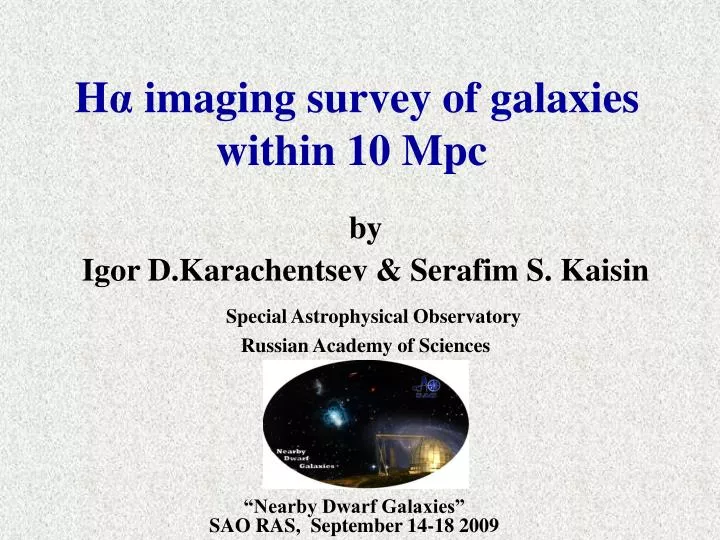 h imaging survey of galaxies within 10 mpc