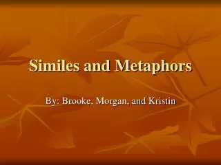 Similes and Metaphors