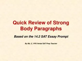 Quick Review of Strong Body Paragraphs