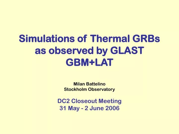 simulations of thermal grbs as observed by glast gbm lat