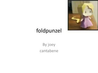 foldpunzel